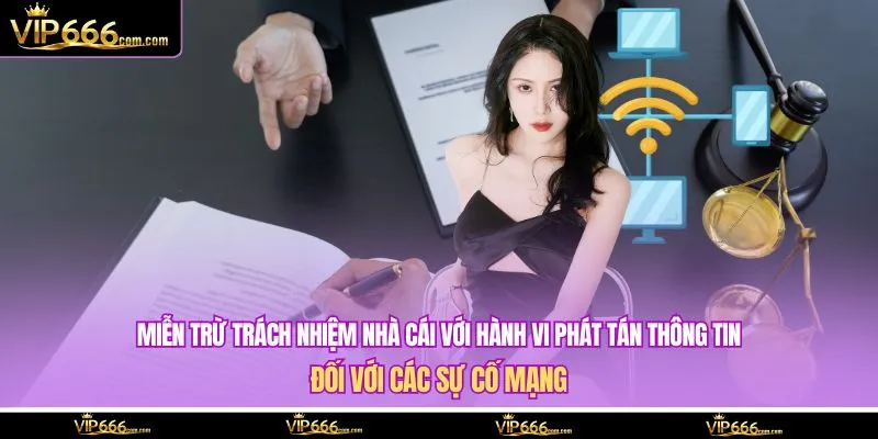 Miễn trừ trách nhiệm nhà cái với hành vi phát tán thông tin